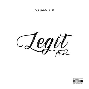 LEGIT Pt. 2 (Explicit)