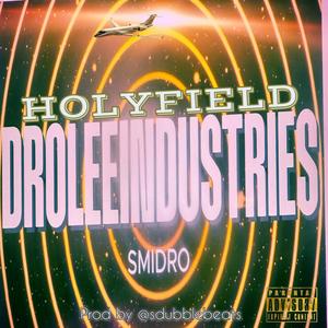 HOLYFIELD (Explicit)