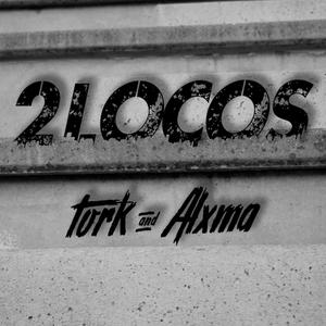 2 Locos (feat. Alxma) [Explicit]