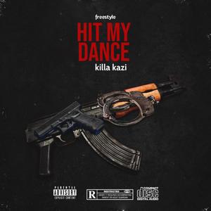 Hit My Dance (Explicit)