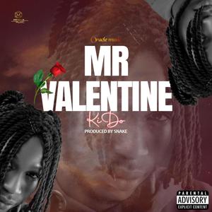 Mr Valentine (Explicit)
