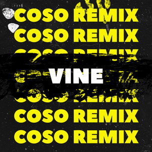VINE (Remix)