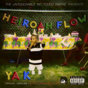 Heiroah Flow (Explicit)