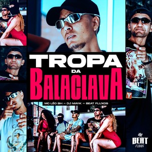 TROPA DA BALACLAVA (Explicit)