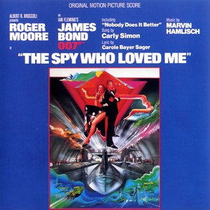 007: The Spy Who Loved Me (Original Motion Picture Score) (007：海底城 电影原声配乐)