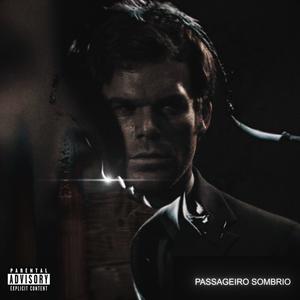 PASSAGEIRO SOMBRIO (feat. SKAR 888) [Explicit]