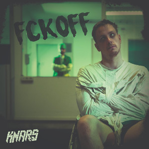 FCKOFF (Explicit)