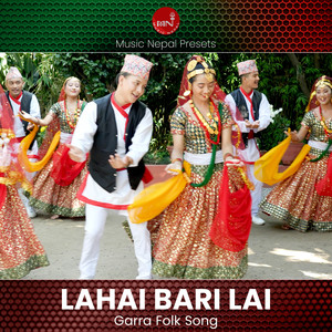 Lahai Bari Lai Maruni (Garra Song)