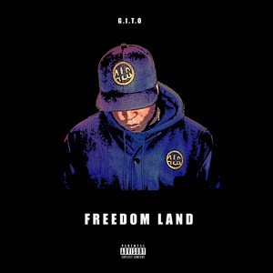 Freedom Land (Explicit)