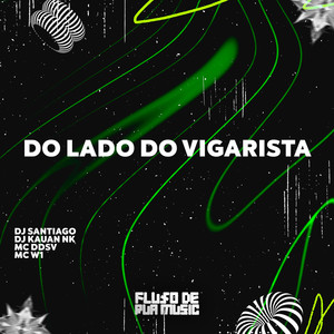 Do Lado do Vigarista (Explicit)