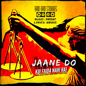 Jaane Do | Koi Faida Nahi Hai