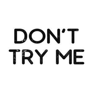 Don't Try Me (Special Version)
