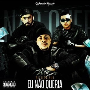 Eu Não Queria (Explicit)