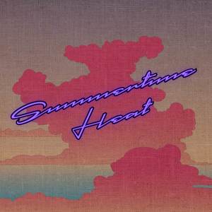 Summertime Heat (single)