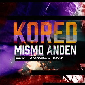 mismo anden (Explicit)