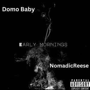 Early Mornings (Explicit)