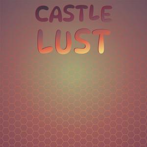 Castle Lust