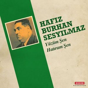 Yüzüm Şen Hatıram Şen