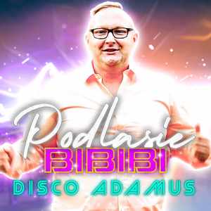 Podlasie (Bi Bi Bi)