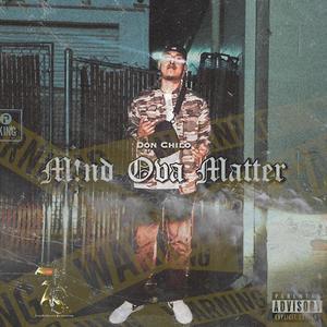 M!nd Ova Matter (Explicit)