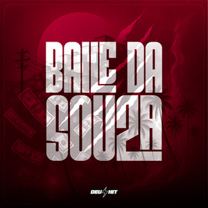 Baile da Souza (Explicit)