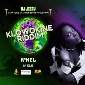 Mélé (Klowokine Riddim)