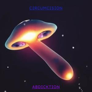 Abdicktion (Explicit)