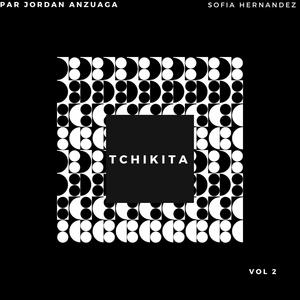 Tchikita (feat. Sofia Hernandez) (Explicit)
