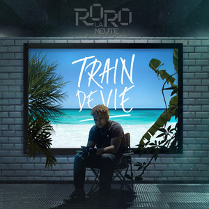 Train de vie (Explicit)