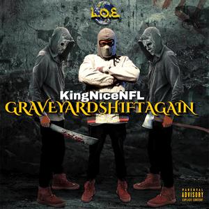 GraveYardShiftAgain (Explicit)