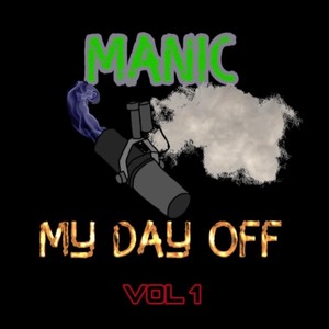 My Day off, Vol. 1 (Explicit)