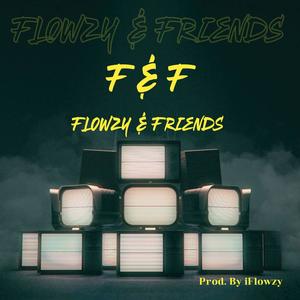 Flowzy & Friends