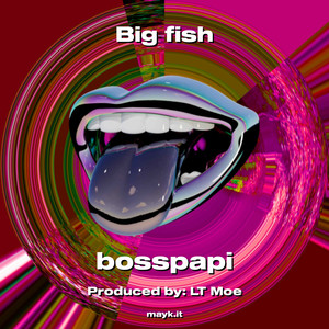 Big fish (Explicit)