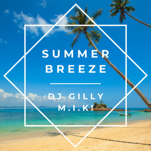 Summer Breeze (Extended version)