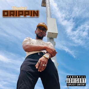 Drippin (Explicit)