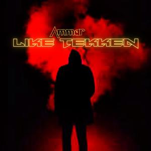 Like Tekken (Vocals Only) (Explicit)