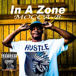 In A Zone (Explicit)