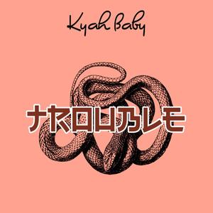 Trouble (Explicit)