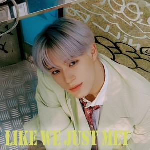 Like We Just Met（Cover NCT DREAM）