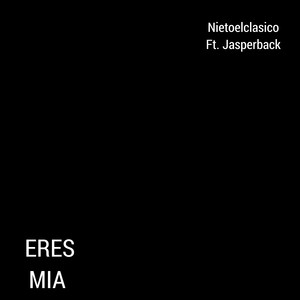 Eres Mia (feat. Jasperback)