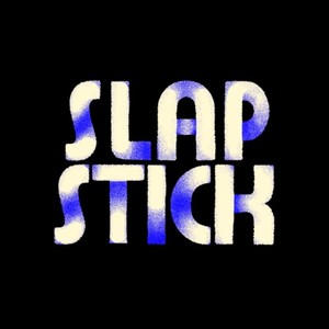 SLAPSTICK (Short Ver.)