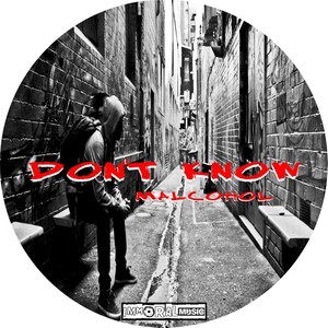Don't Know (Original Mix)