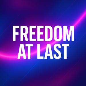 Freedom At Last