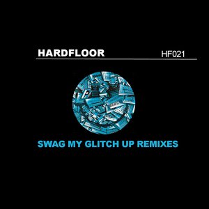 Swag My Glitch Up (Dez Williams Remix V1)