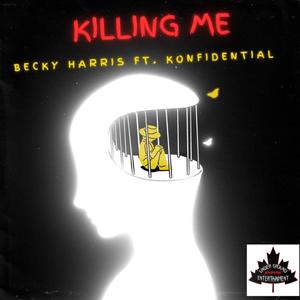 Killing Me (feat. Konfidential) [Explicit]