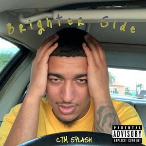 Brighter Side (Explicit)