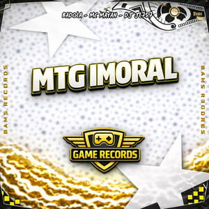 MTG IMORAL (Explicit)