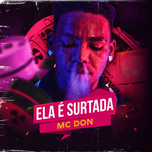 Ela É Surtada (Explicit)