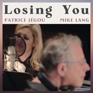 Losing You (feat. Mike Lang)