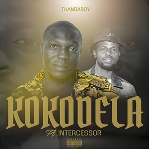 Kokodela (feat. Intercessor) [Explicit]